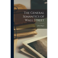 The General Semantics of Wall Street