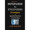 INTERVIEW for ENGINEERS: Strategies & Questions-Answers