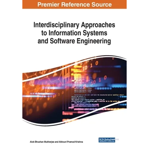 Interdisciplinary Approaches to Information Systems and Software Engineering