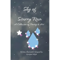 Sky of Starry Rain: A Collection of Poetry and Art