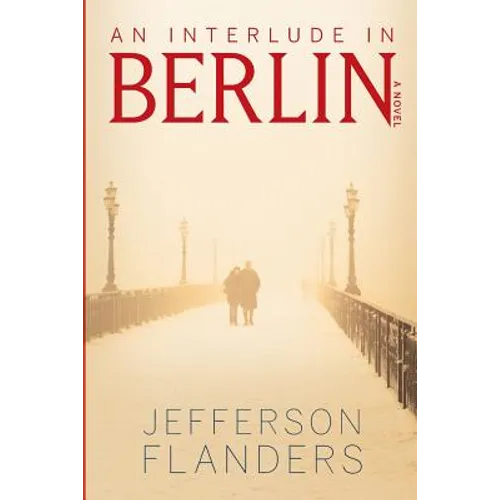 An Interlude in Berlin