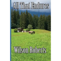 All That Endures: A Novel of America in the 1960s
