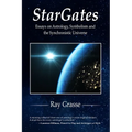 StarGates: Essays on Astrology, Symbolism, and the Synchronistic Universe