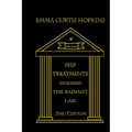 Self Treatments including the Radiant I Am, 2nd edition