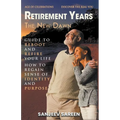 Retirement Years, The New Dawn