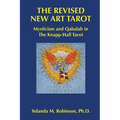 The Revised New Art Tarot: Mysticism and Qabalah in the Knapp - Hall Tarot