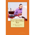 Use LibreOffice Base