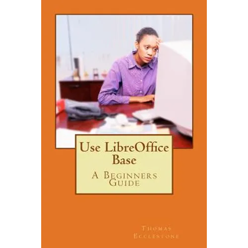 Use LibreOffice Base