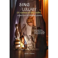 Sing Lullaby: Cosmos of the cradle