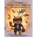 Cat Agent: A Guide to Human Infiltration and Total Canine Destruction