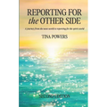 Reporting for the Other Side