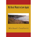 My heart wants to love again