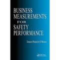 Business Measurements for Safety Performance