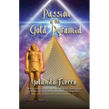 Passion of the Gold Pyramid