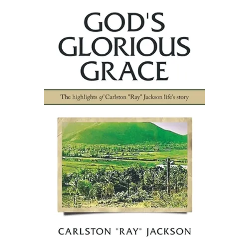 God's Glorious Grace