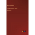 The Merchant Of Venice: in large print