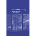 The Monetary Theory of Production