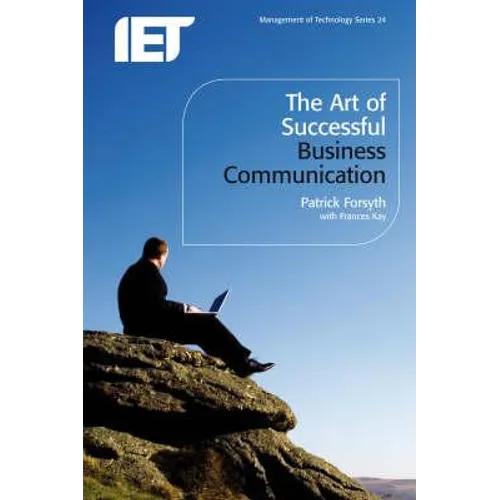 The Art of Successful Business Communication