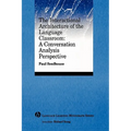 The Interactional Architecture of the Language Classroom: A Conversation Analysis Perspective