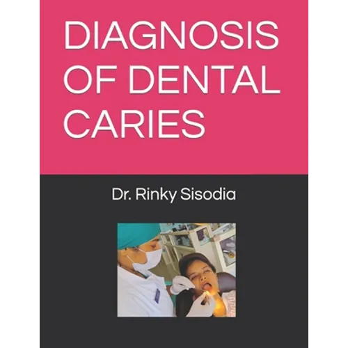 Diagnosis of Dental Caries