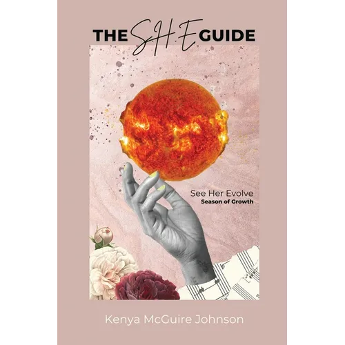 The S.H.E. Guide: Season of Growth
