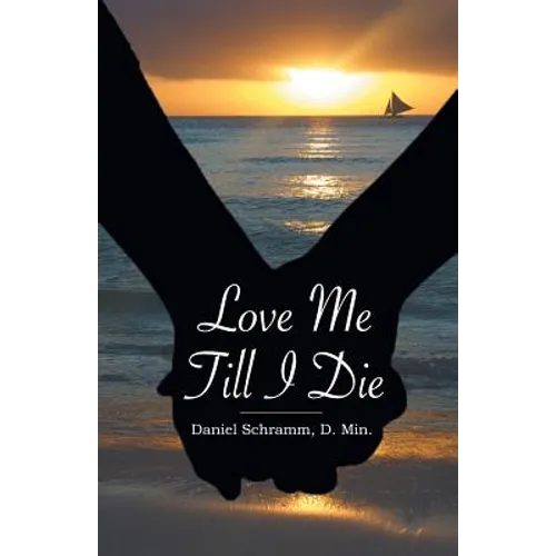Love Me Till I Die