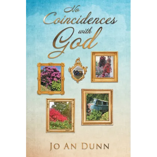 No Coincidences with God