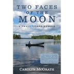 Two Faces of the Moon: A Small Island Memoir - Paperback