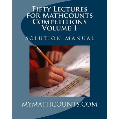 Fifty Lectures for Mathcounts Competitions (1) Solution Manual