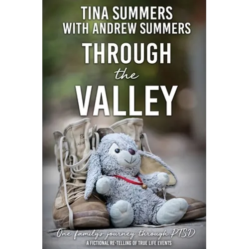 Through the Valley: One family's journey through PTSD