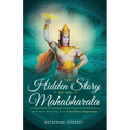 The Hidden Story of the Mahabharata: With Inner Meanings from Paramhansa Yogananda