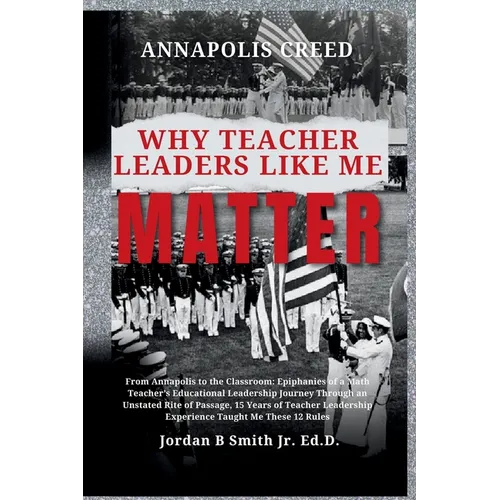 Annapolis Creed: Why Teacher Leaders Like Me Matter
