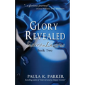 Glory Revealed: Sisters of Lazarus: Book Two