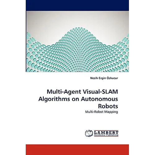 Multi-Agent Visual-SLAM Algorithms on Autonomous Robots