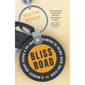 Bliss Road: A memoir about living a lie and coming to terms with the truth
