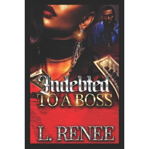 Indebted To A Boss