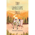Tiny Wholesome Tales
