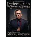 A Perfect Union of Contrary Things