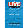 The Livestream Blueprint