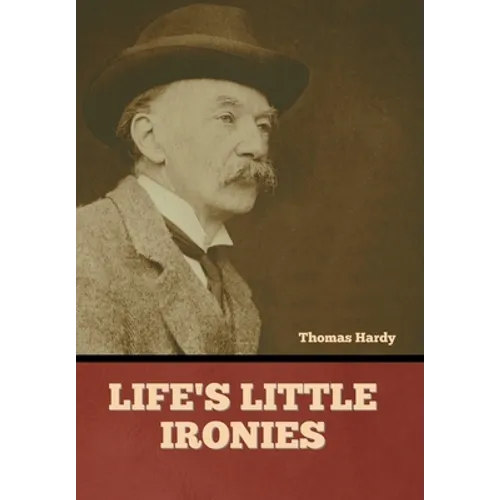 Life's Little Ironies