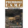 Primrose U.S.M.C.: Finders Keepers