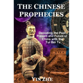 The Chinese Prophecies: Decoding the Past, Present and Future of China with the Tui Bei Tu