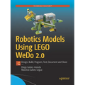 Robotics Models Using Lego Wedo 2.0: Design, Build, Program, Test, Document and Share