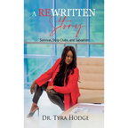 A Rewritten Story (Survival, Strip Clubs, and Salvation)