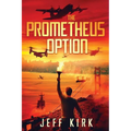 The Prometheus Option
