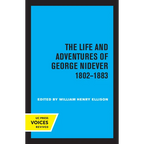 The Life and Adventures of George Nidever, 1802 - 1883 - Paperback