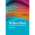 The Music of Physics: An Introduction to the Harmonies of Nature