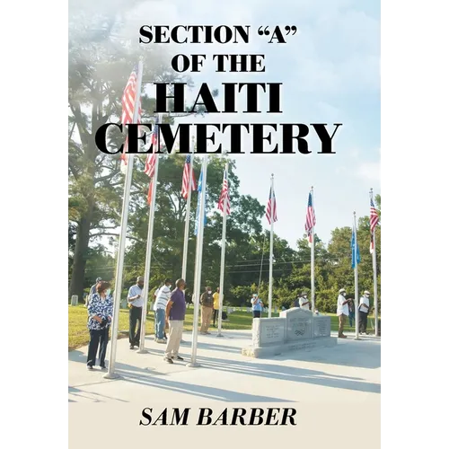 Section "A" of the Haiti Cemetery