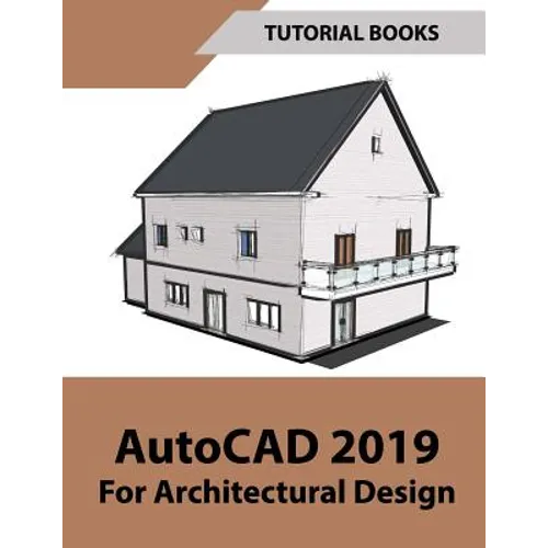 AutoCAD 2019 For Architectural Design