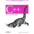 C++ the Core Language: A Foundation for C Programmers